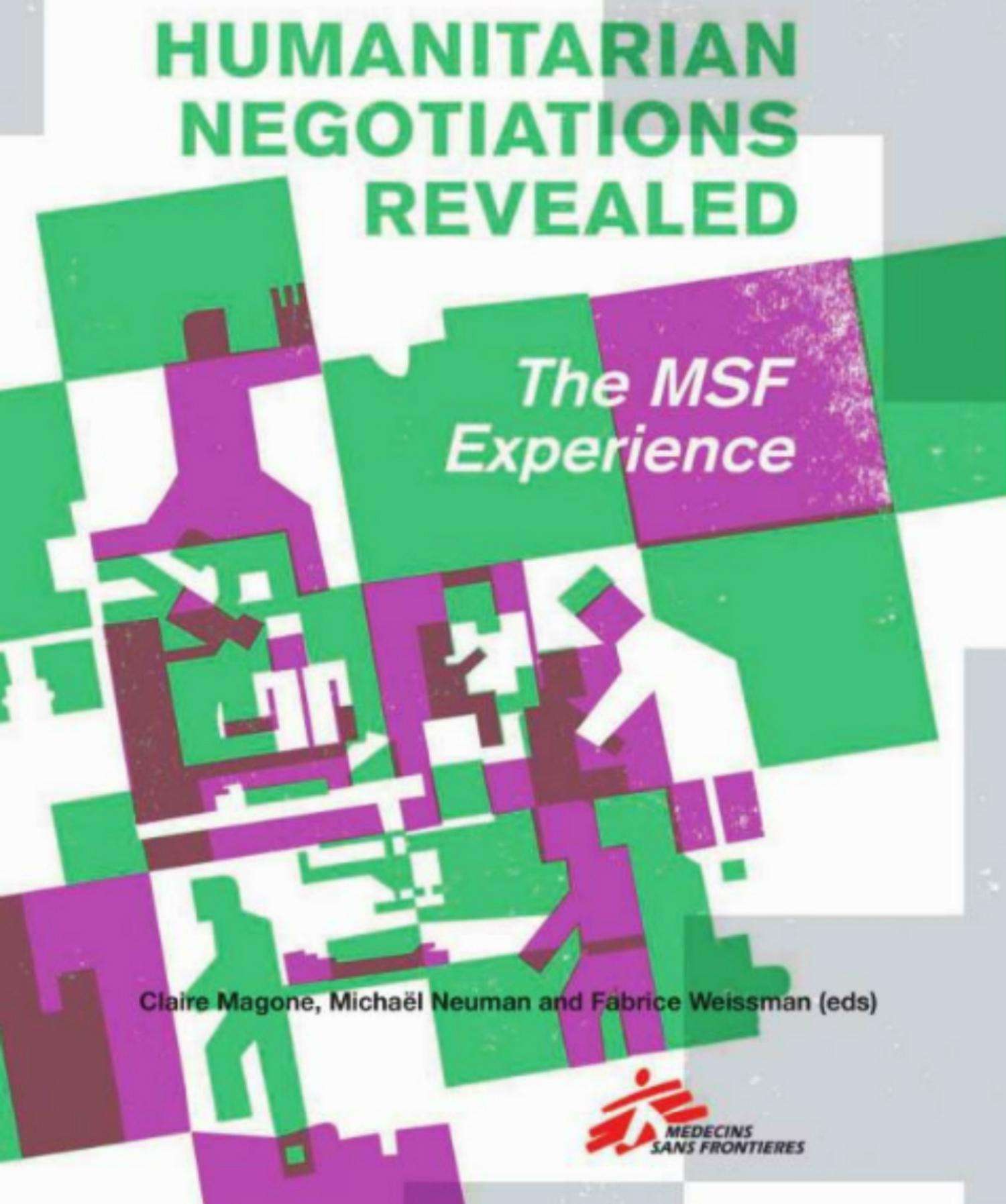 "Humanitarian Negotiations Revealed: The MSF Experience" book cover