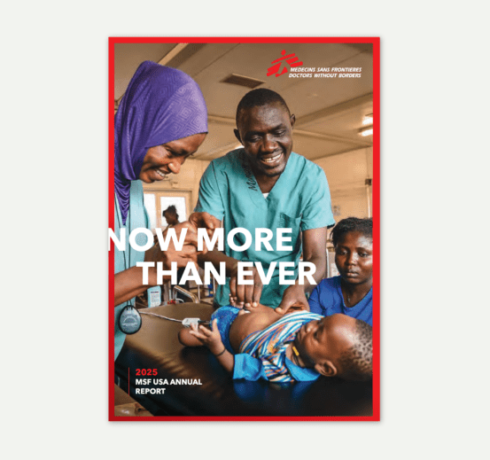 MSF USA Annual Report 2025: Now More Than Ever